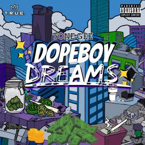 Dopeboy Dreams (Explicit)