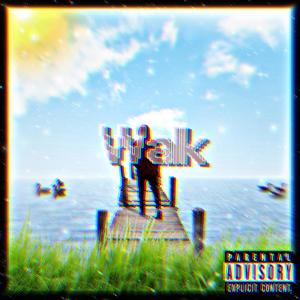 Walk (Explicit)