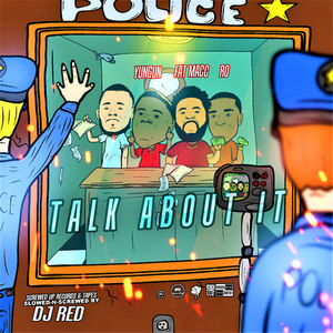 Talk About It (Explicit)