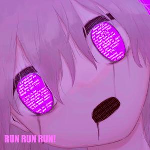 RUN RUN RUN! (feat. rien) (Explicit)