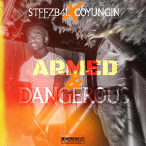 Armed & Dangerous (feat. Coyungin) (Explicit)