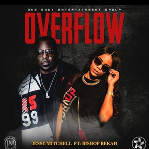 Overflow (feat. Bishop Bekah)