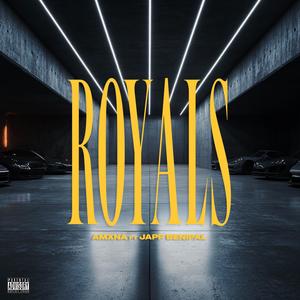 Royals (feat. Japp benipal) (Explicit)