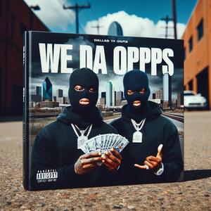 We Da Oppps (feat. Gein) (Explicit)