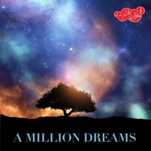 A Million Dreams