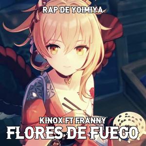 Rap de Yoimiya (Flores de Fuego) (feat. PeachyFranny)