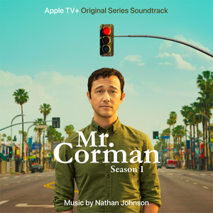 Mr. Corman: Season 1 (Apple TV+ Original Series Soundtrack) [Explicit]