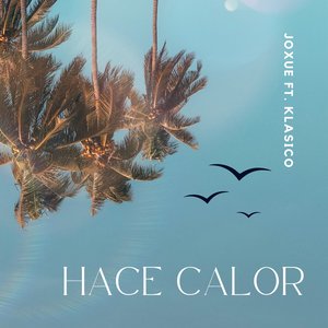 Hace Calor [feat. Klasico]