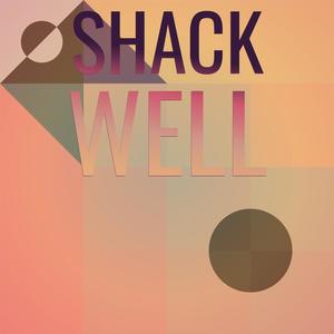 Shack Well