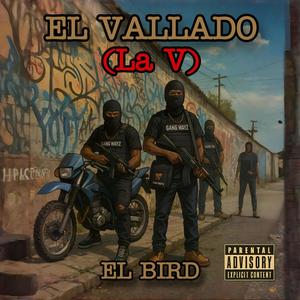 La V El Vallado (Explicit)
