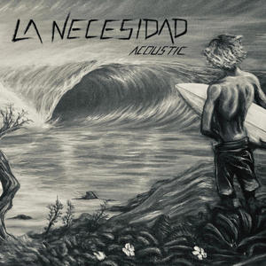 La Necesidad (Acoustic)