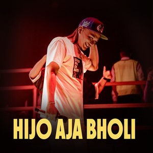 Hijo Aja Bholi