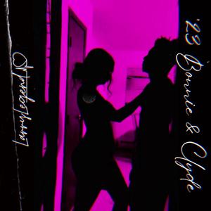 '23 Bonnie & Clyde