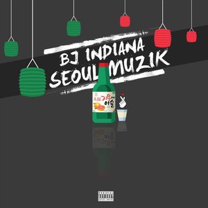 Seoul Muzik (Explicit)