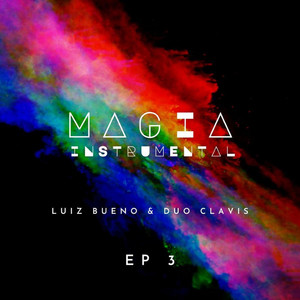 Magia Instrumental Ep3