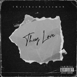 Thug Love (Explicit)