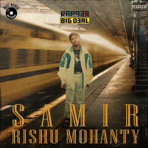 Samir Rishu Mohanty (Explicit)