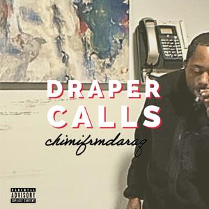 Draper Calls (Explicit)