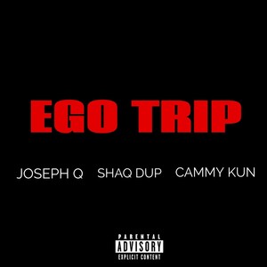 Ego Trip (Explicit)