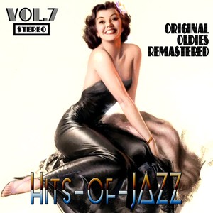 Hits of Jazz, Vol. 7 (Oldies Remastered)