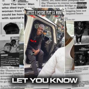 Let You Know (feat. Psychs & C4 Muni)