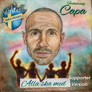 Alla ska med (Supporter Version) [feat. Capa]