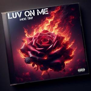 Luv on me