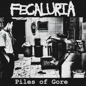 Piles Of Gore (Explicit)