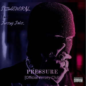 Pressure (Official Jersey Club) (Explicit)