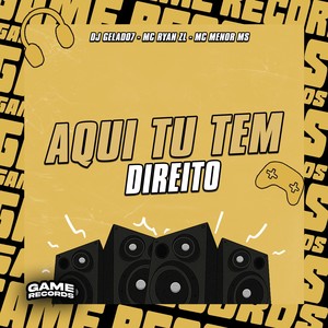 DJ Gelado7 - Aqui Tu Tem Direito (Explicit)