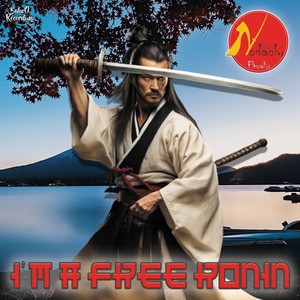 I'm a free ronin