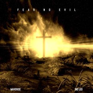 Fear no Evil (feat. Big Led) [Explicit]