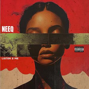 Listen 2 Me (Explicit)