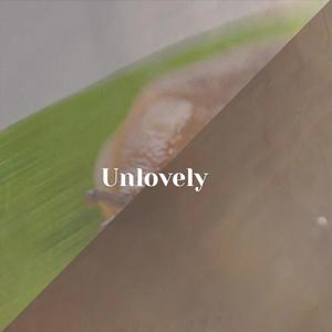 Unlovely