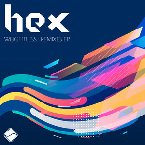 Hex - Weightless (K2T Remix)