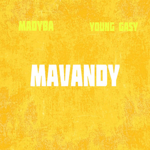 Mavandy (Explicit)