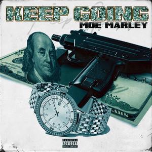 Keep Going (Explicit)