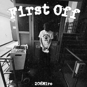 First Off (Explicit)