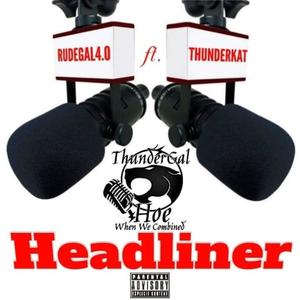 HeadLiner (feat. Thunderkat) [Explicit]