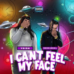 I Can't Feel My Face (Explicit)