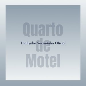 Quarto de Motel (Explicit)