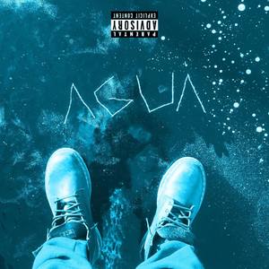 Agua (Explicit)