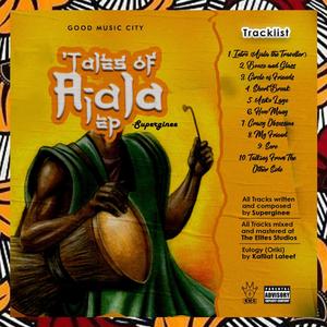 Tales Of Ajala (The Traveller) [Explicit]
