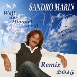 Weil der Himmel weiß (Remix 2015)