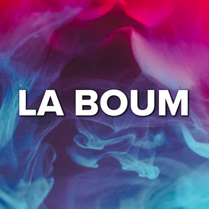 LA BOUM (Explicit)