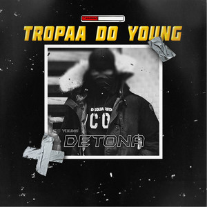 Tropa do Young (Explicit)