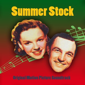 Summer Stock (original Motion Picture Soundtrack)