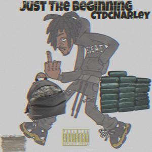 Just the Beginning (Explicit)