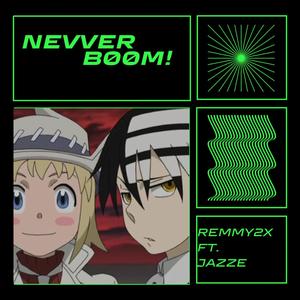 Nevver B00M! (feat. Jazzé) [Explicit]