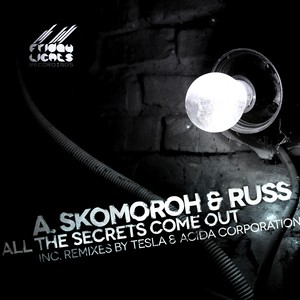 All The Secrets Come Out (Original Mix)